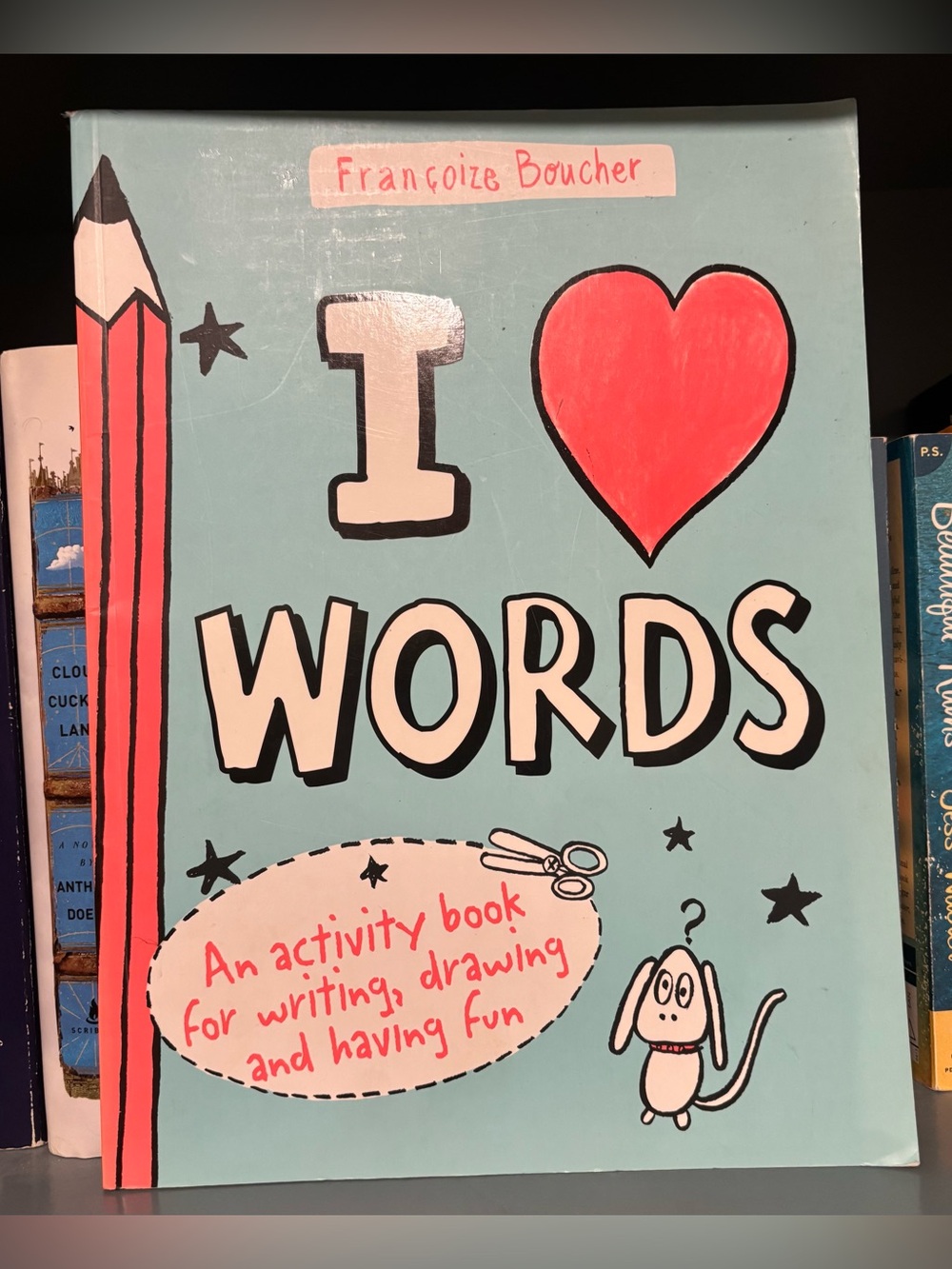 I ❤️ Words Activity Book by Françoize Boucher